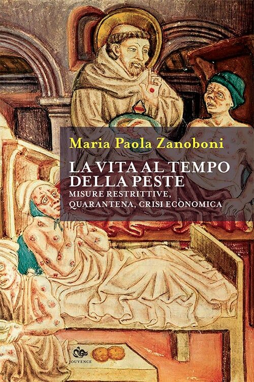 historica-jouvence-zanoboni-vita-tempo-peste